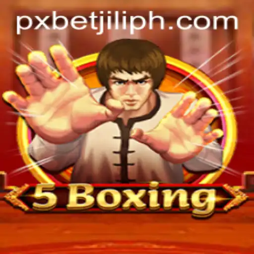 Discover the Exciting World of 5Boxing and PXBET JILI