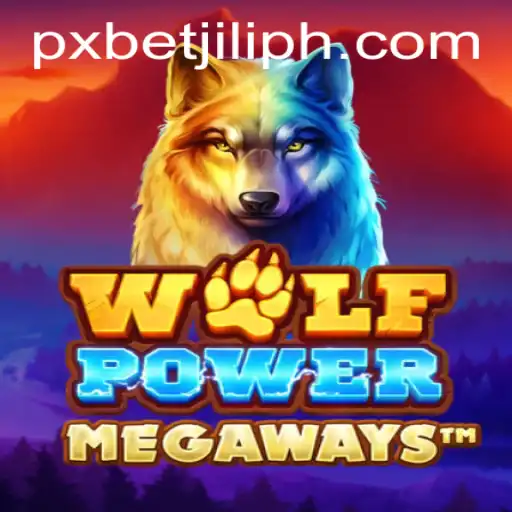 Unleashing the Thrills of WolfPowerMega: A Deep Dive into PXBET JILI's Latest Gaming Sensation